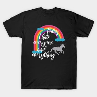 I'm Having a Rough Day T-Shirt